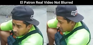 El Patron Real Video No Blurred